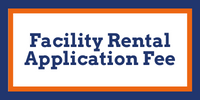 Application Fee - Facility Rental