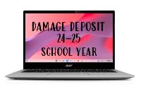 ELEMENTARY and BOS Damage Deposit for the 24-25 School Year