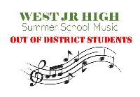 Out of District Summer Music @ West Jr High 2022