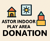 Astor Indoor Playground Donation